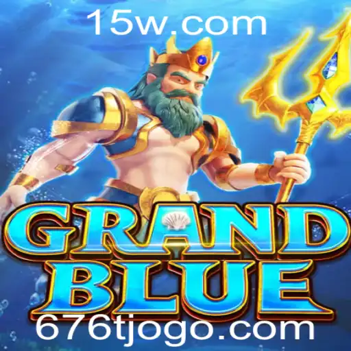 GRANDBLUE: Explorando o Mundo do Novo Jogo de Estratégia